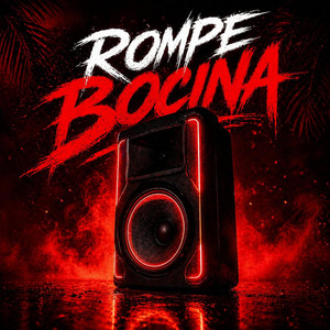 ROMPE BOCINA by Prendelo Flow Beatz