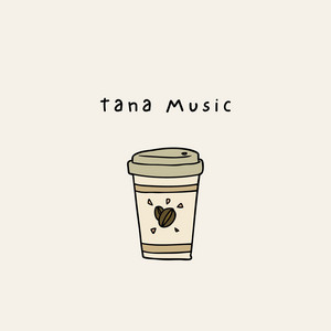 Tana Music - Milk Tea