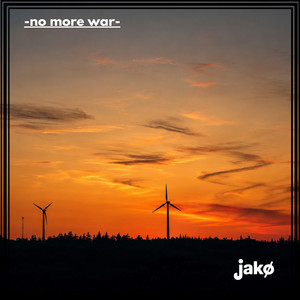 No more War by Jakø