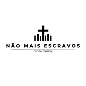 Não mais escravos Fundo musical by Som da intimidade