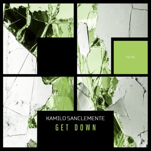 Get Down by Kamilo Sanclemente