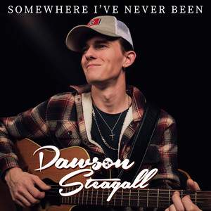 Somewhere I've Never Been