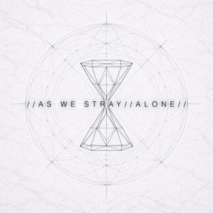 Alone by As We Stray