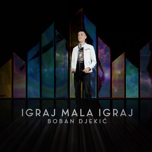 Igraj mala igraj - song and lyrics by Boban Djekic | Spotify