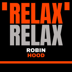 Robin Hood - Relax