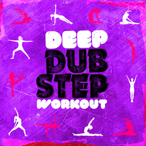 Deep Dubstep Workout album