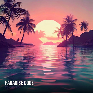 Paradise Code by Dj Kael RD