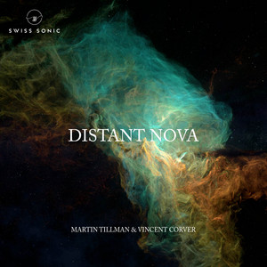 Distant Nova by Vincent Corver, Martin Tillman