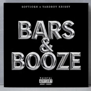 Bars and Booze by SOFTJO$H, Yardboy krissy