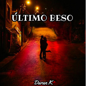 Último beso by Daran K