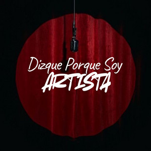 Dizque Porque Soy Artista - Instrumental by Checo Ley