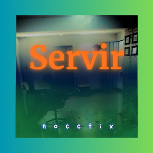 servir 15.15 by Nocctix beats