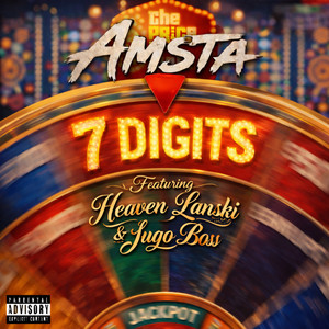 7 Digits by Amsta, Heaven Lanski, Jugo Boss