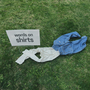 Words on Shirts by The Yawpers