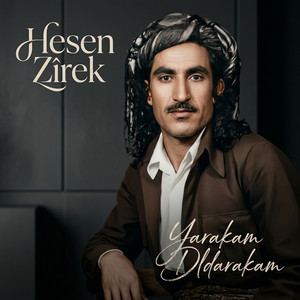 Yarakam Dldarakam by Hesen Zîrek