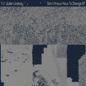 Don't Know How To Change - Subb-an Dubmix by Julian Lindsey, Subb-an