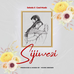 Sijiwezi (feat. Cool Music)