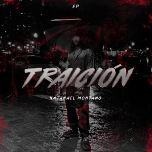Natanael Montano - Traicion