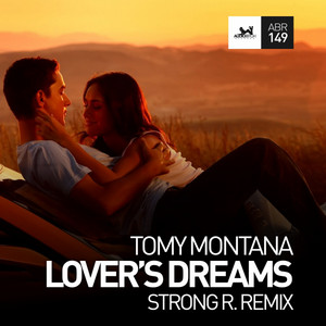 Lover's Dreams - Strong R. Remix by Tomy Montana, Strong R.