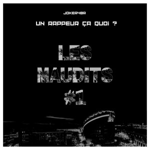 Un rappeur ça quoi ? (Les maudits #1) by Joker4br