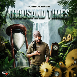 Thousand Times by Turbulence