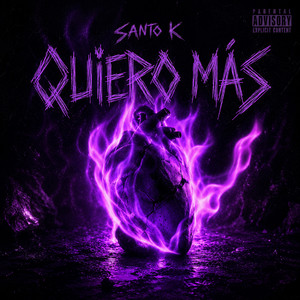 Quiero Mas by Santo K