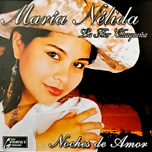 Maria Nélida - Tarija Linda Tu