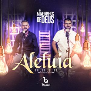 MINEIRINHOS DE DEUS - Aleluia