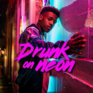 Drunk on Neon by Darling Carson