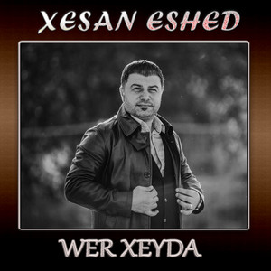 Wer Xeyda by Xesan Eshed