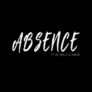 Absence by Only Zizou
