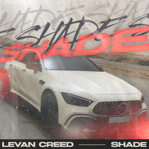 Shade by LEVAN CREED