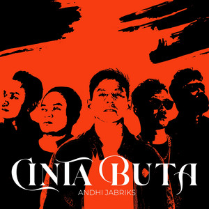 Andhi Jabriks - Cinta Buta