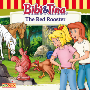 Chapter 03: The Red Rooster by Bibi and Tina