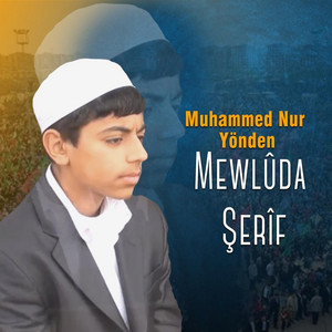 Muhammed Nur Yönden - Mewlûda Şerîf