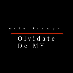 Olvidate De My by Nata trampa
