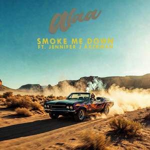 Smoke Me Down by Alaa, Jennifer J Åkerman