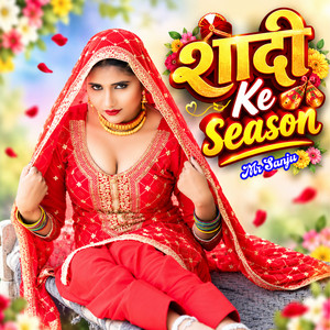Shaadi Ke Season by Mr. Sanju