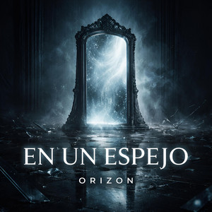 En un espejo by Orizon