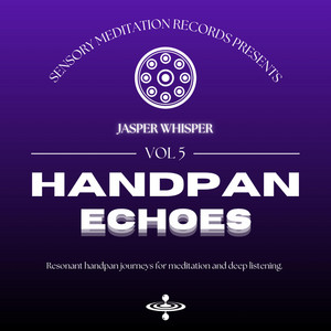 Rhythmic Soul (Nature) by Jasper Whisper, Flame Timo, Sensory Meditation