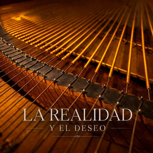 La Realidad y el Deseo by Alvaro Peire