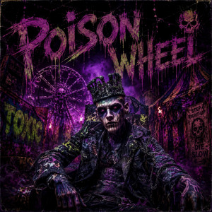 Poison Wheel by CorteX'Us