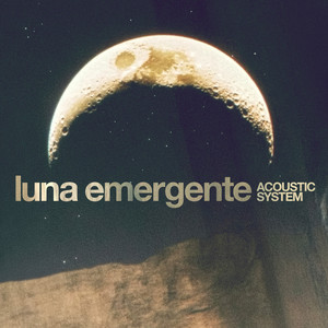 Luna Emergente by Acoustic System