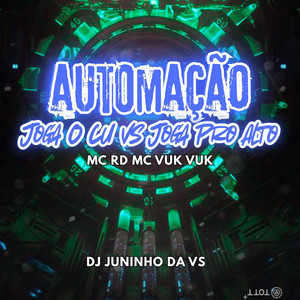 AUTOMAÇÃO JOGA O CU VS JOGA PRO ALTO