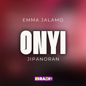 Emma Jalamo - Onyi Jipanoran