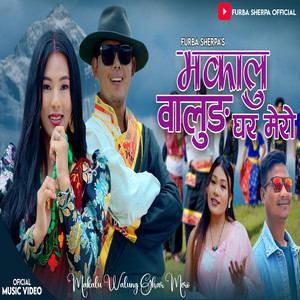 Furba Sherpa - Makalu Walung Ghar Mero