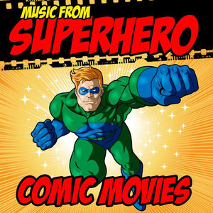 Music from Superhero Comic Movies album