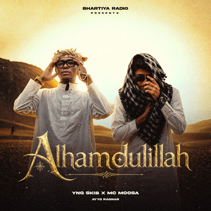 Alhamdulillah by Bhartiya Radio, Yng Skib, MC Moosa, Ayyo Ragnar