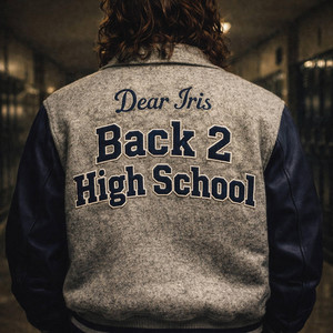 Back 2 High School by Dear Iris
