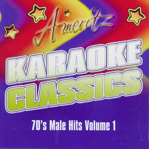 Karaoke - 70's Male Hits Vol. 1 - Compilation by Karaoke - Ameritz